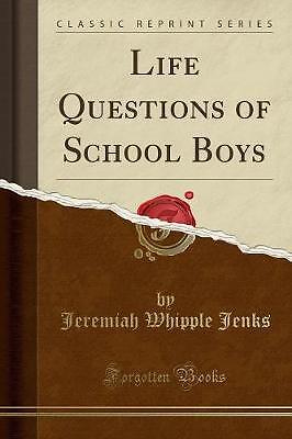 Life Questions of School Boys klassischer Nachdruck, Jer