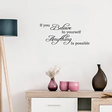 Vinyl Wall Art Decal - If You Believe In Yourself - 11" x 25"