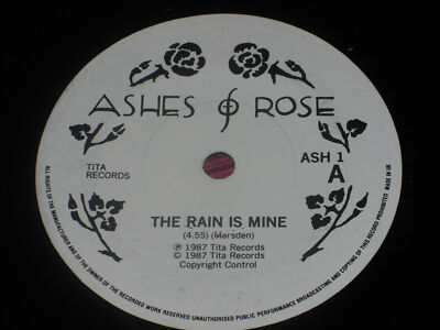 Ashes of Rose: Rain is Mine / Silk Noose Tightens    7''   EX+ self released