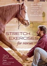 Stretch Exercises for Horses, Jean-Michel Boudard,