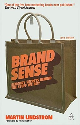 Brand Sense: Sensory Secrets Behind the Stuff We Buy by Martin Lindstrom NEW