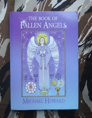 The Book of Fallen Angels - Michael Howard, Capall Bann Publishing (2004)