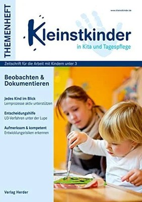 Beobachten und Dokumentieren: Themenheft Kleinstkinder in Buch Verlag Herder
