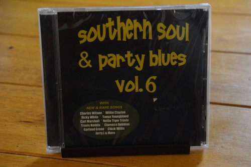 SOUTHERN SOUL & PARTY BLUES VOL 6 CD [NEW SEALED] CDS SCARCE | eBay