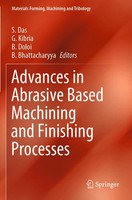 S. Das (U. A.) | Advances In Abrasive Based Machining And Finishing Processes
