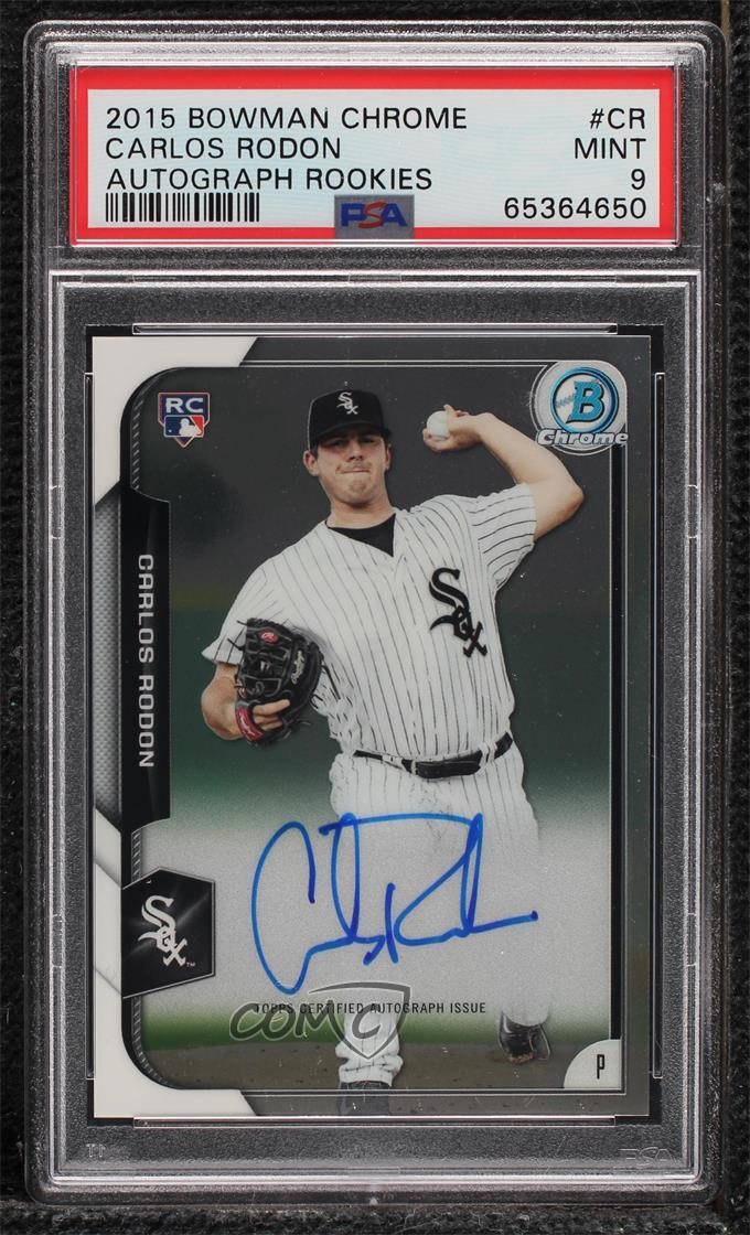2015 Bowman Chrome Rookie Auto Carlos Rodon #BCAR-CR PSA 9 MINT Auto RC b7i