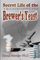 David Wooster | Secret Life Of The Brewer's Yeast | Taschenbuch | Englisch