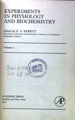 Experiments in Physiology and Biochemistry; Vol. 5; Kerkut, G.A.: