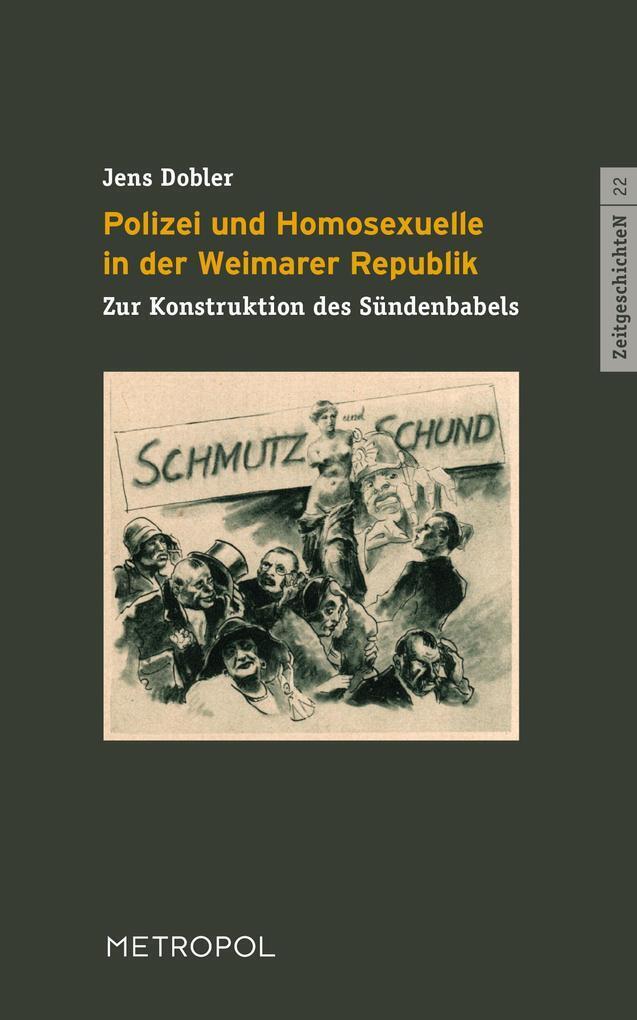Thumbnail - Polizei Und Homosexuelle In Der Weimarer Republik | Jens Dobler |