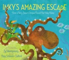 Inky's Amazing Escape: How a Very Smart Octopus Found His Way Home - GOOD