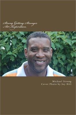 Strong Getting Stronger: An Inspiration (Paperback or Softback)