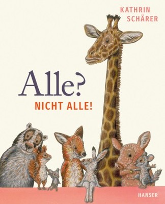 Alle? Nicht alle! | Schärer, Kathrin | Gebunden | 9783446282636