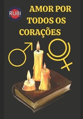 Amor Por Todos OS Coraes by Angeline Rubi (Portuguese) Paperback Book
