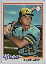 1978 Topps #51 Charlie Moore in EX Condition Brewers