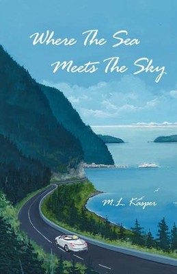 Where the Sea Meets the Sky by M.L. Kasper (English) Paperback Book