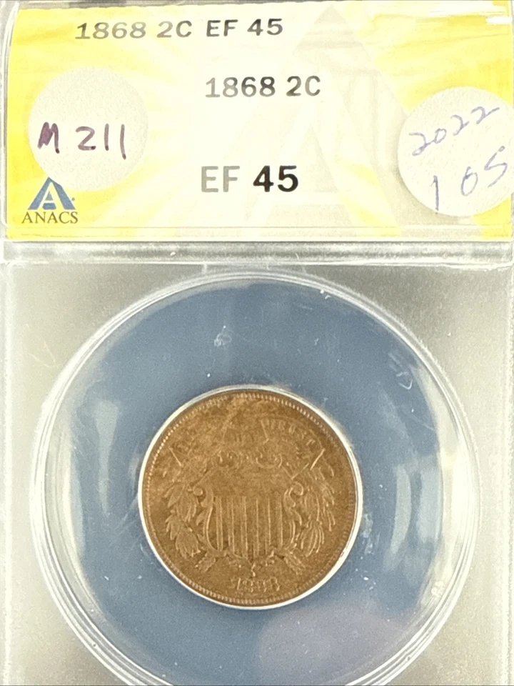 1868  .02  ANACS  EF 45    Two-cent piece, 2c, Shield Coin M211 - Image 2 of 4