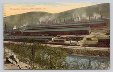 Postcard Franklin Works Cambria Iron Johnstown Pennsylvania PA Conemaugh River