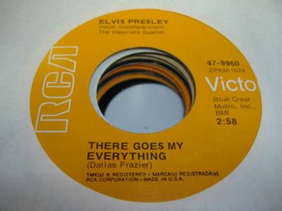 Rock 45 ELVIS PRESLEY There Goes My Everything on RCA Victor