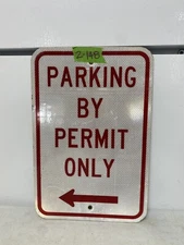 Street Traffic Road Sign Authentic Retired (Parking Permit Only) 12"X18"  2-148