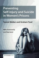 Preventing Self-Injury And Suicide In Women's Prisons Tammi Walker (U. A.) Buch