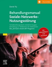 Behandlungsmanual Soziale-Netzwerke-Nutzungsstörung | Daniel Illy | Taschenbuch