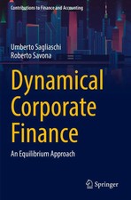 Dynamical Corporate Finance An Equilibrium Ap...