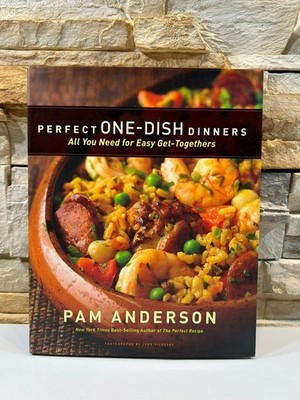 Perfect One-Dish Dinners Easy Get-Togethers by Pam Anderson 2010 Cookbook HCDJ