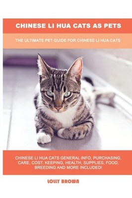 Brown - Chinese Li Hua Cats as Pets  The Ultimate Pet Guide for Chines - X555z