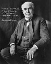 Thomas Edison I Have Not Failed 8x10 Picture