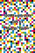 1000  Farbkopien Farbdrucke Ausdrucke Drucke Druck Kopie Farbausdrucke Din A4