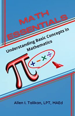 Mathematik-Grundlagen: Grundbegriffe in Mathematik verstehen von Allen I...
