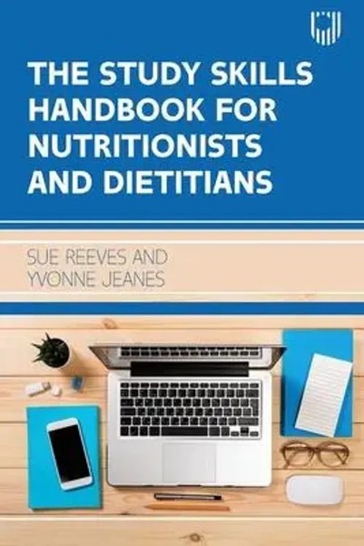 The Study Skills Handbook For Nutritionists And Dietitians | Sue Reeves (U. A.)-image