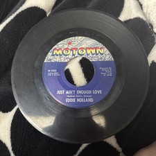 Eddie Holland - Just Ain't Enough Love/Last Night I Had A Vision 45- 1964 Motown