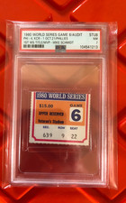 1980 WORLD SERIES Game 6 Ticket, Clincher, PSA 7 NM, POP 1, Only 1 Higher!!!