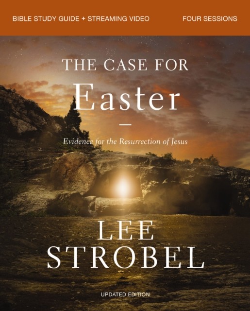 The Case For Easter Bible Study Guide