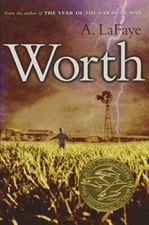 Worth - Hardcover By LaFaye, A - VERY GOOD