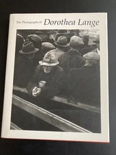 PHOTOGRAPHS OF DOROTHEA LANGE/ Keith F DAVIS, Kelle A Botkin/ HC / Like New