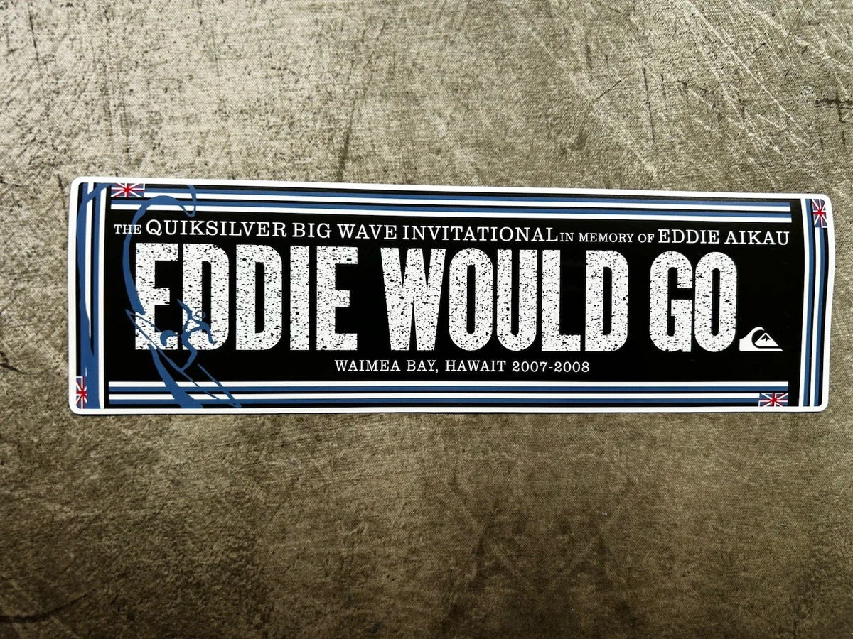 Eddie Would Go Sticker for sale - eBay