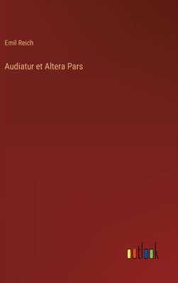 Reic - Audiatur et Altera Pars - Neues Hardcover- oder Gehäusebuch - M555z