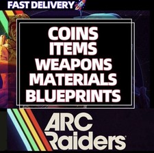 ARC Raiders Coins, Items, Weapons, Materials, Blueprints In-Game Assets