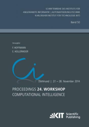 Thumbnail - Proceedings. 24. Workshop Computational Intelligence, Dortmund, 27. -