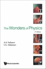 Wonders of Physics, Hardcover by Varlamov, A. A.; Aslamazov, L. G.; Abrikosov...