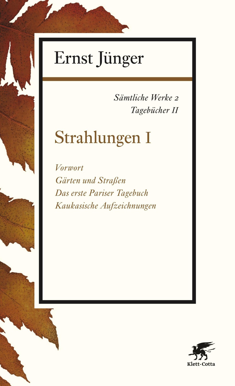 Sämtliche Werke - Band 2 Ernst Jünger