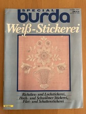 Burda Spezial Weiss Stickerei Richelieu Sticken  Handarbeitsheft ,Vintage 1987