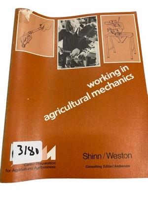 Working in Agricultural Mechanics Shinn Weston 1978 Vocational Guidance