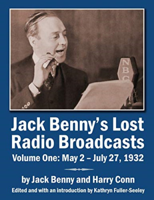 Jack Benny's Lost Radio Broadcasts Volume One: May 2 -  - Paperback NEW Benny, J