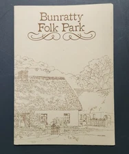Vintage Bunratty Folk Park Tourist Guide Booklet Ireland Historical Fold Out Map