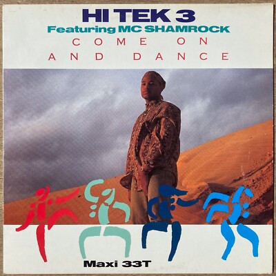Maxi 33t Hi Tek 3 mit MC Sharock - Come On And Dance - 12'' - 1991