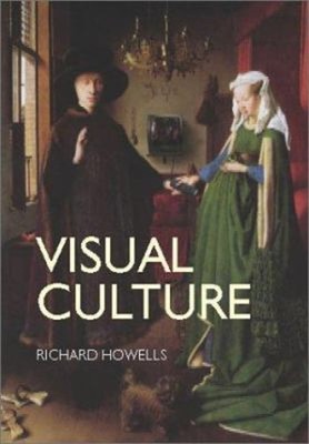 Visual Culture Paperback Rosalind, Howells, Richard Gill