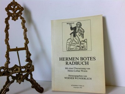 Hermen Botes Radbuch in Abb. d. Dr. L ca. 1492/93 Bote, Hermann und Lothar Worm: